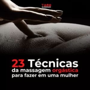 23 Movimentos da Massagem Orgástica é Bom? Análise Completa e Atualizada