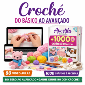 Crochê do Básico ao Avançado
