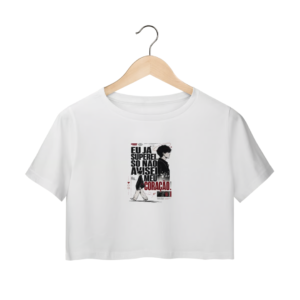 A Camisa Cropped “Eu Já Superei, Só Não Avisei o Meu Coração”